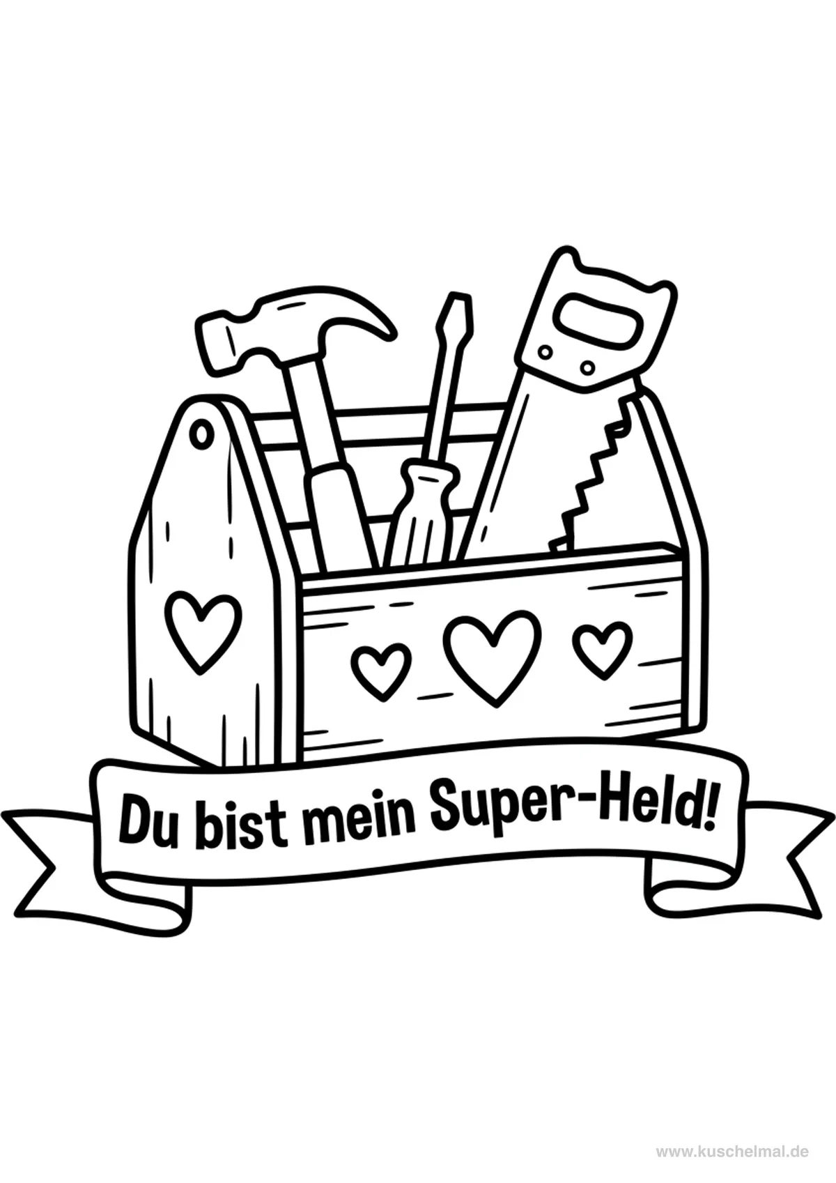 Vatertag Werkzeugkiste Du bist mein Superheld - Kostenloses Vatertag Ausmalbild für Kinder zum Ausdrucken